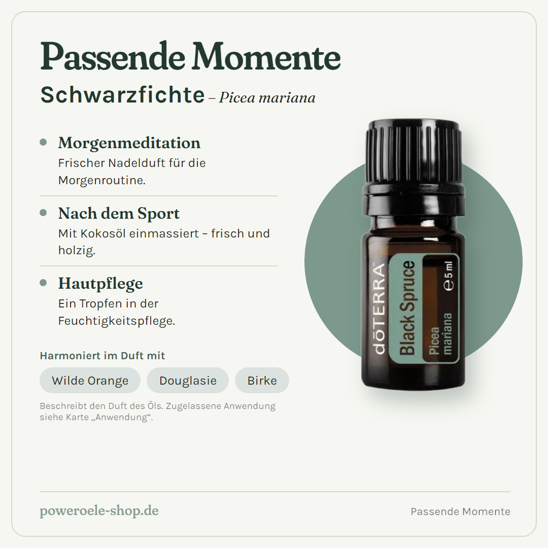 doTERRA Black Spruce (Schwarzfichte) - Passende Momente