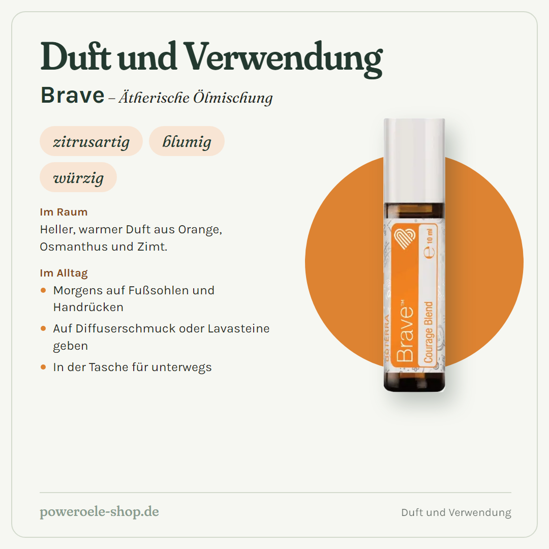 doTERRA Brave - Ermutigende Mischung - Duft und Verwendung