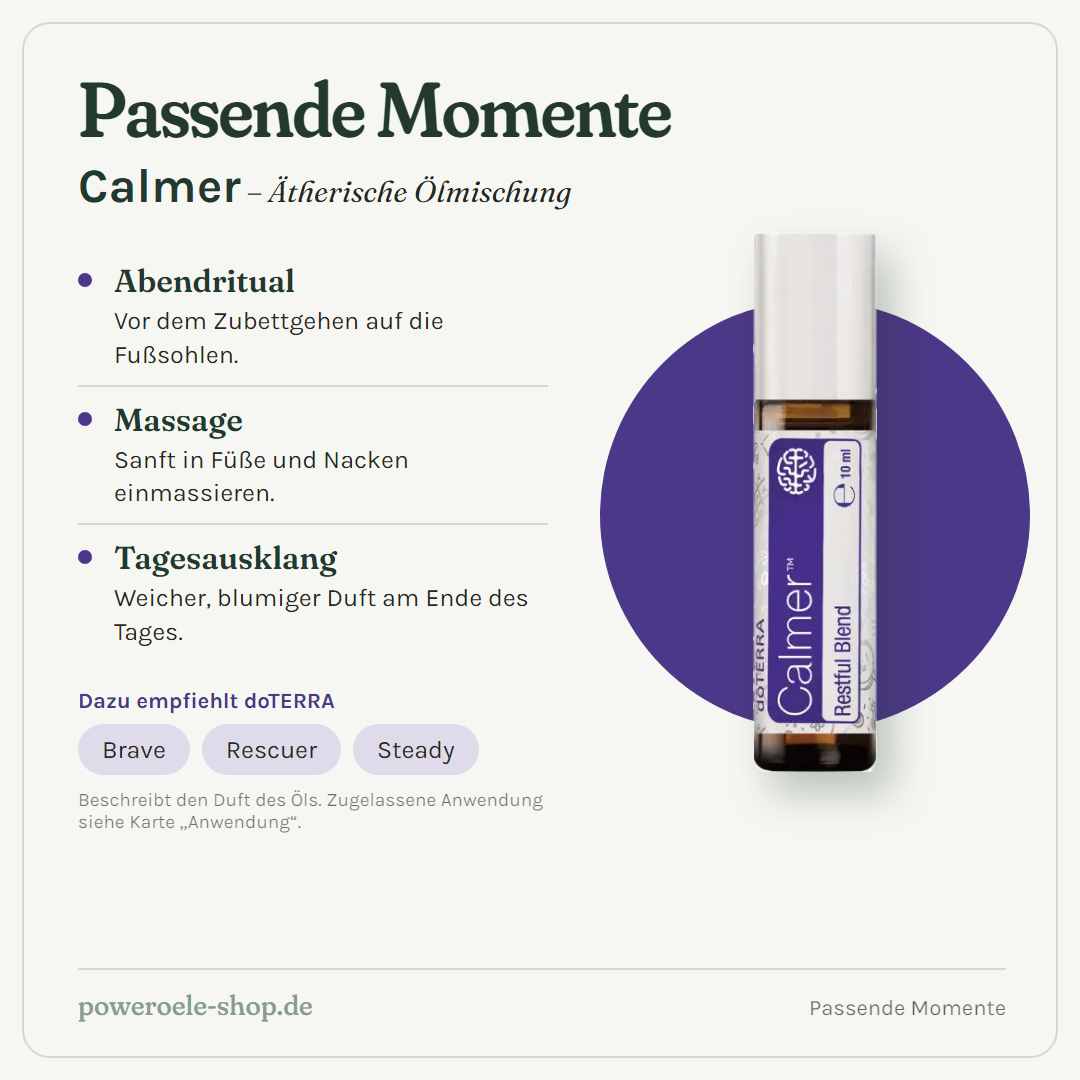 doTERRA Calmer - Erholungsmischung - Passende Momente