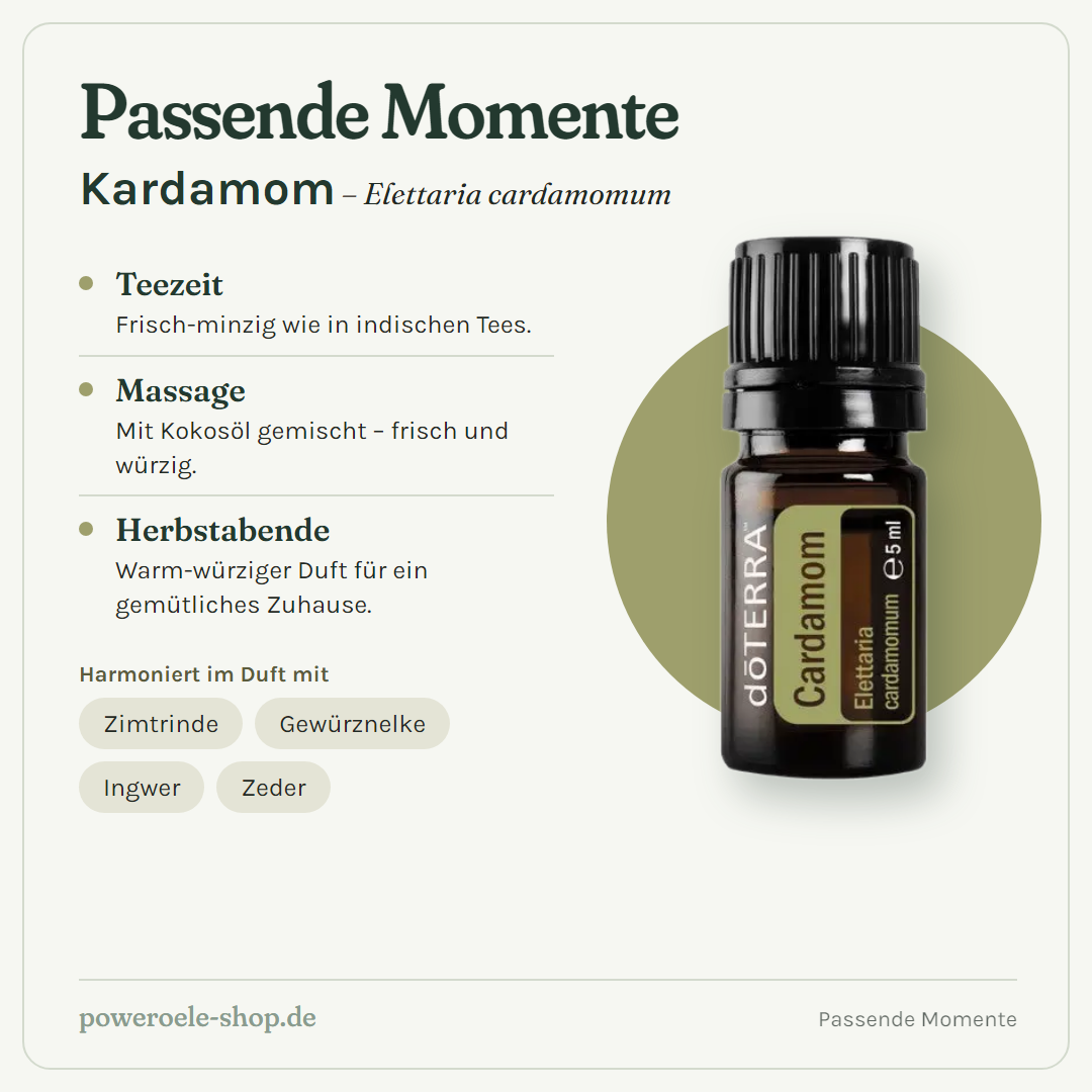 doTERRA Cardamom - Passende Momente