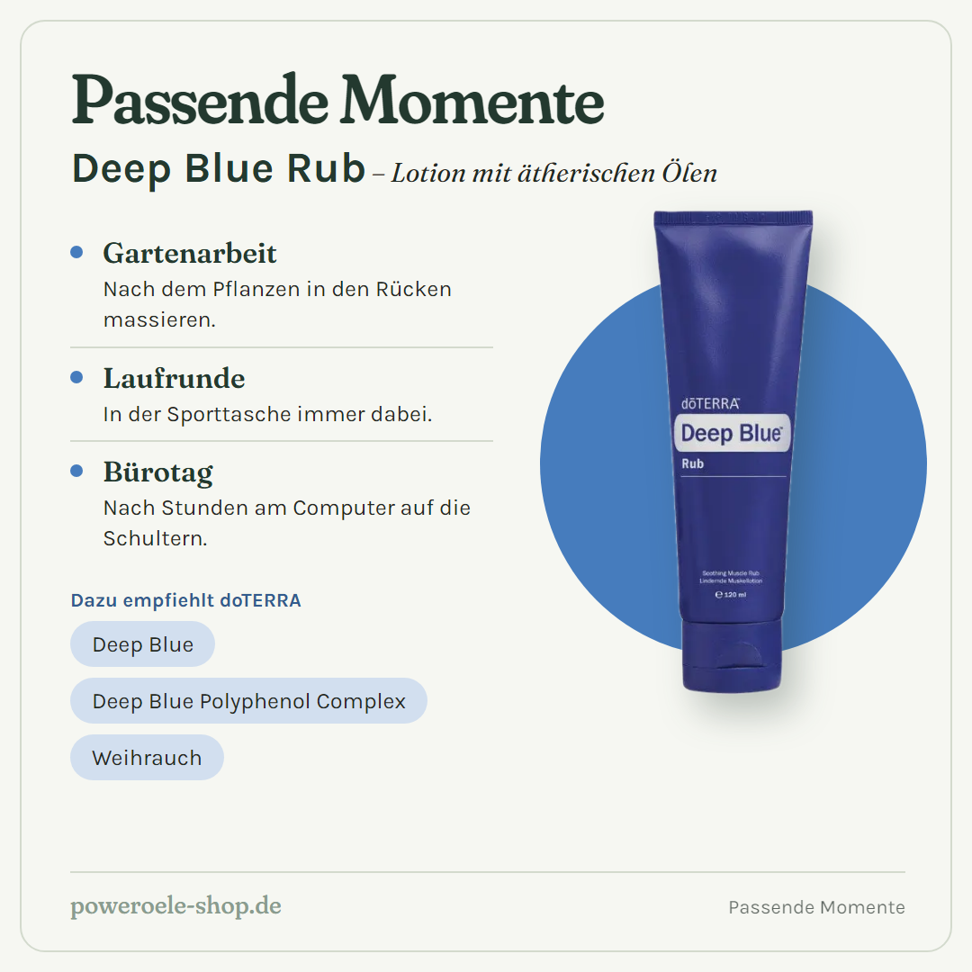 doTERRA Deep Blue Rub - Passende Momente