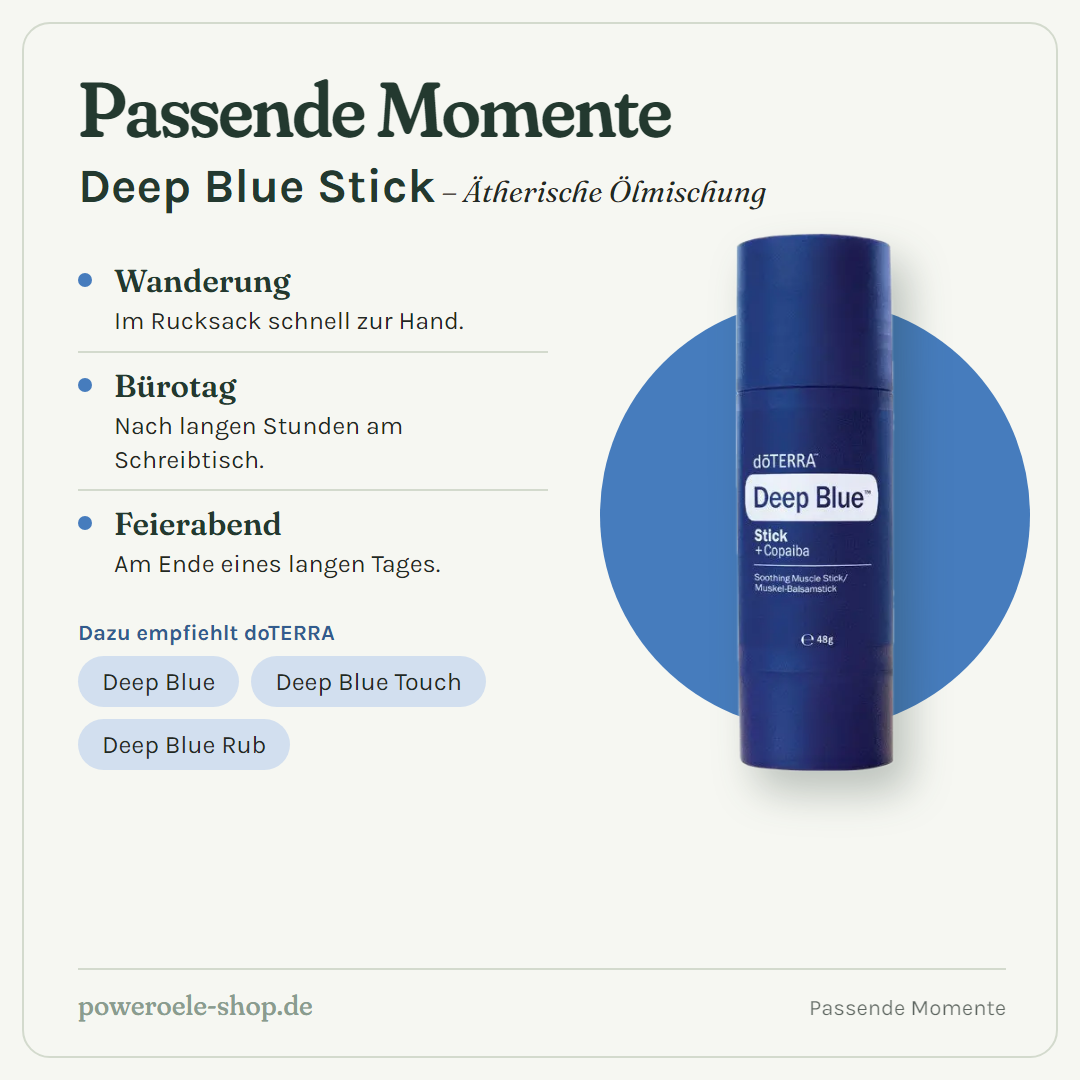 doTERRA Deep Blue Stick - Passende Momente