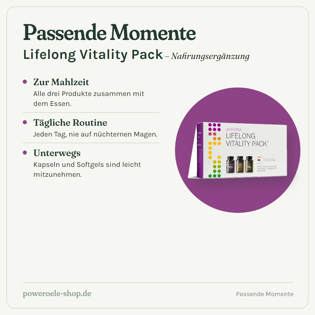 doTERRA Lifelong Vitality Pack - Passende Momente