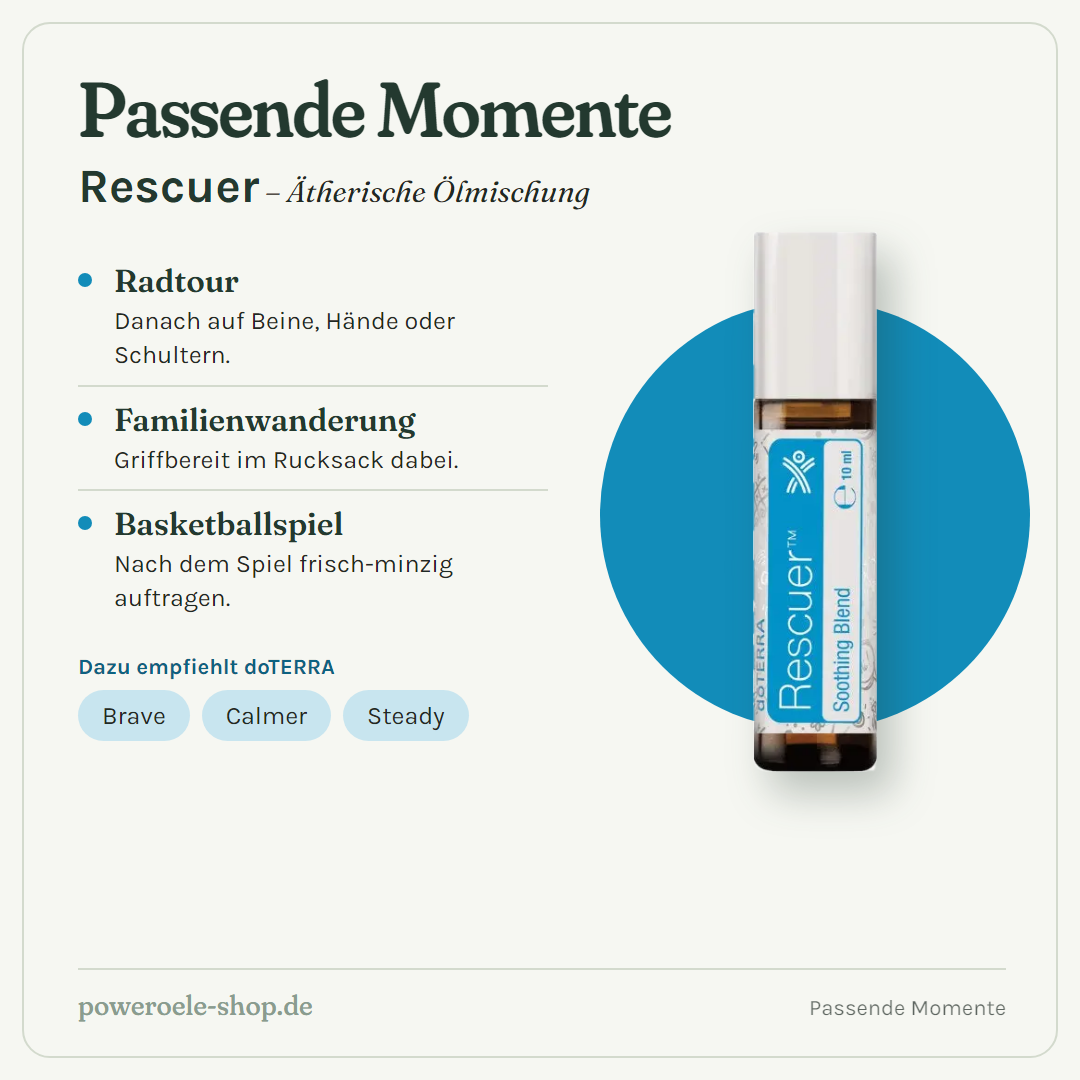 doTERRA Rescuer - Lindernde Mischung - Passende Momente