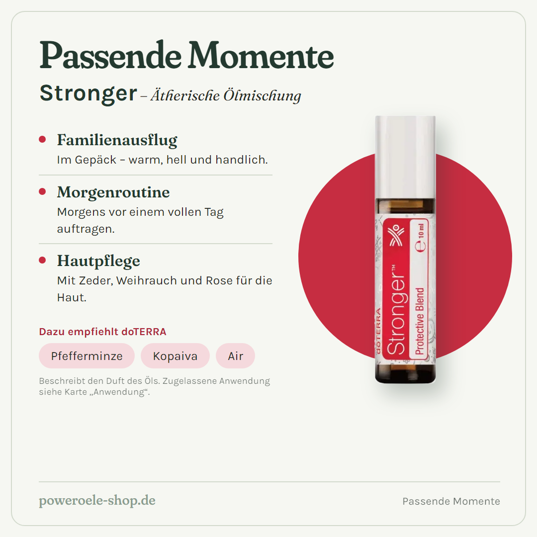 doTERRA Stronger - Schützende Mischung - Passende Momente