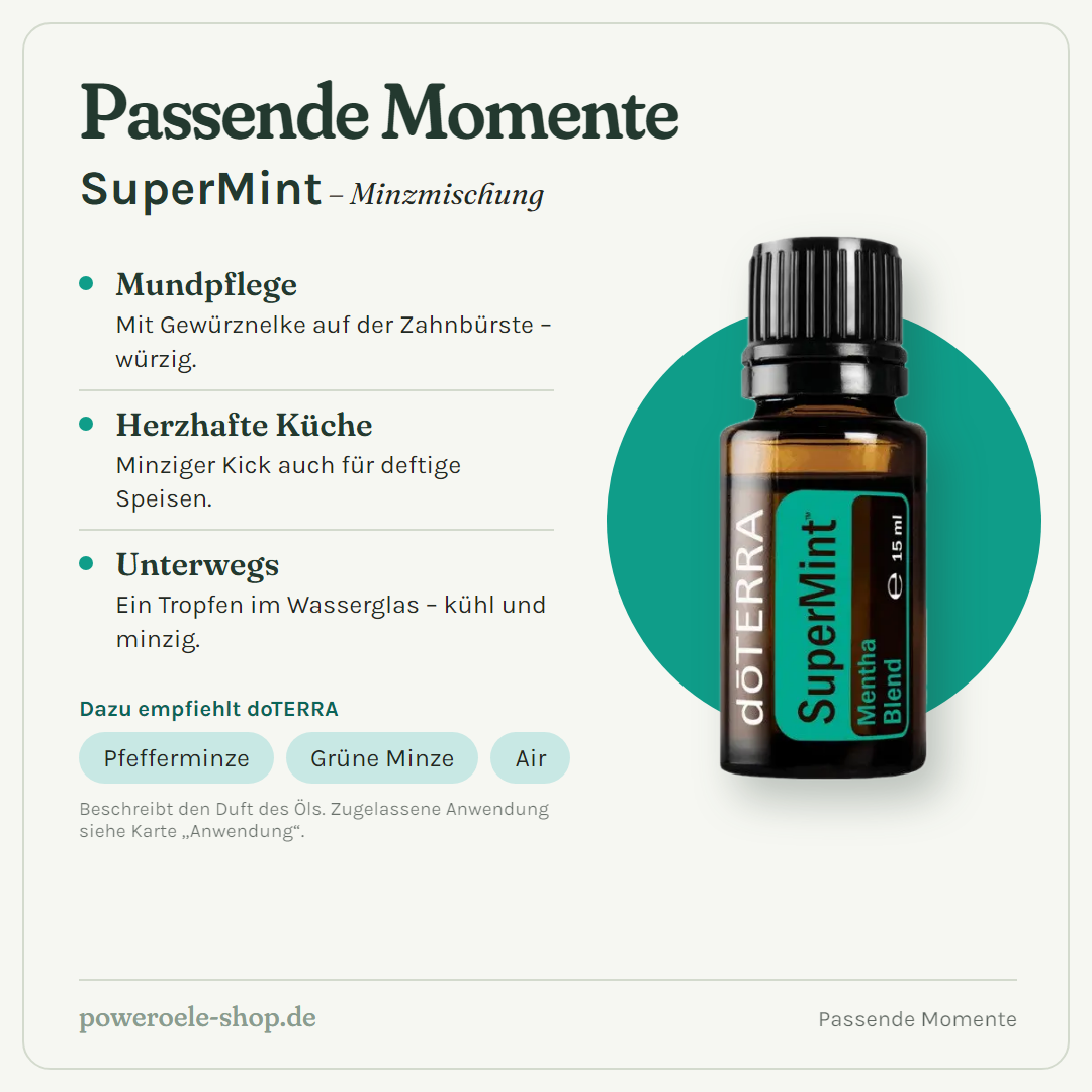 doTERRA Supermint - Minze-Mischung - Passende Momente