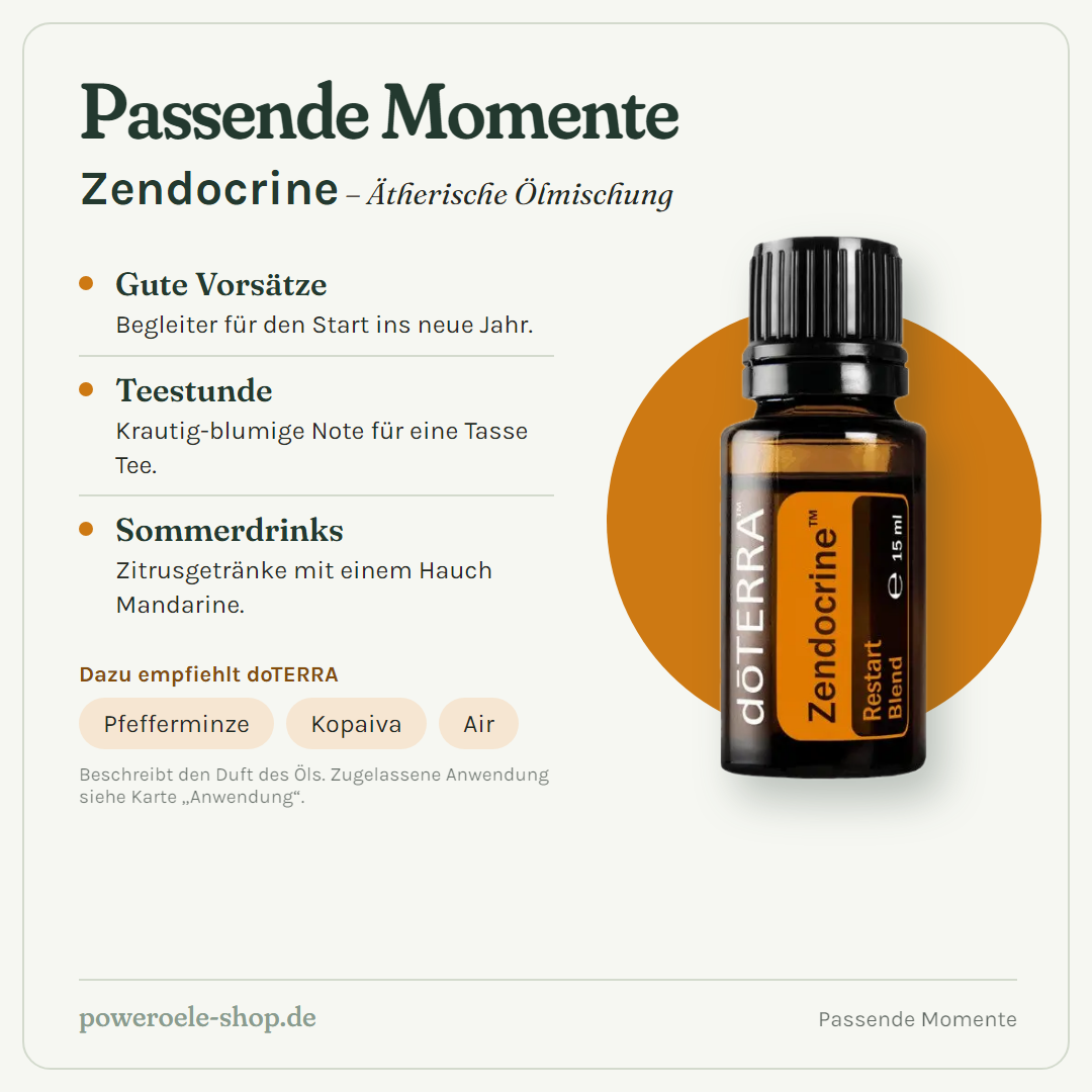doTERRA Zendocrine - Mischung für den Neuanfang - Passende Momente
