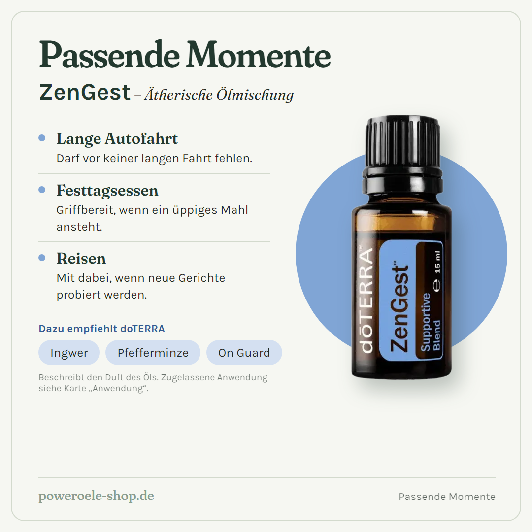 doTERRA Zengest - Unterstützende Mischung - Passende Momente
